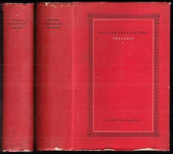 Tragedie : Díl I. + II. - William Shakespeare, William Shakespeare (1963, Státní nakladatelství krásné literatury a umění) - ID: 514054