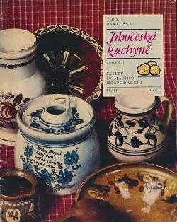 Josef Bartušek: Jihočeská kuchyně