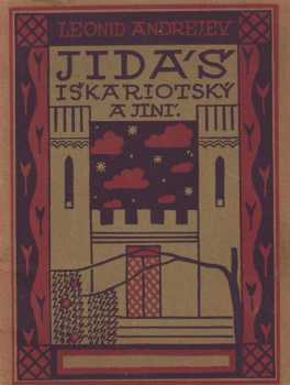 Leonid Nikolajevič Andrejev: Jidáš Iškariotský a jiní