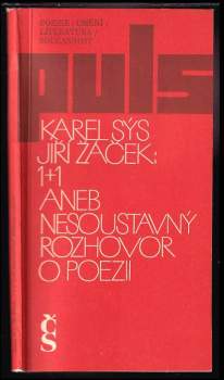 1 + 1, aneb, Nesoustavný rozhovor o poezii