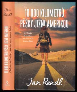 10 000 kilometrů pěšky Jižní Amerikou