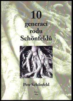 10 generací rodu Schönfeldů