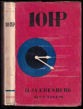 10 HP - Il'ja Grigor'jevič Èrenburg (1930, Štorch-Marien) - ID: 395617