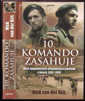Nicholas Van der Bijl: 10. komando zasahuje