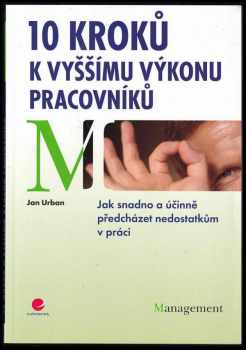 10 kroků k vyššímu výkonu pracovníků