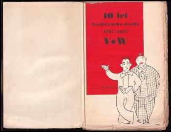 Vítězslav Nezval: 10 let Osvobozeného divadla 1927-1937