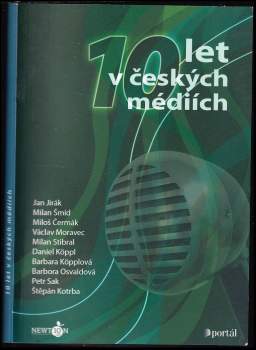 10 let v českých médiích