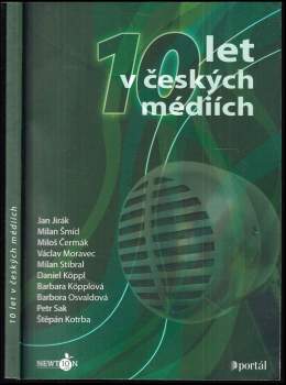 10 let v českých médiích