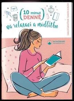 10 minut denně na relaxaci a modlitbu