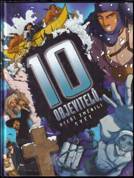 10 objevitelů, kteří změnili svět