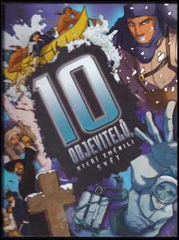 10 objevitelů, kteří změnili svět