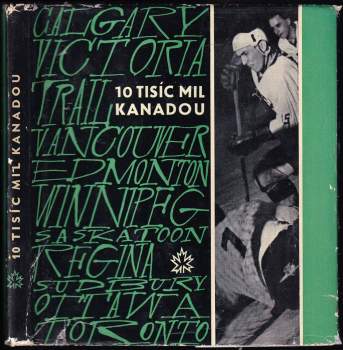 Josef Davídek: 10 tisíc mil Kanadou