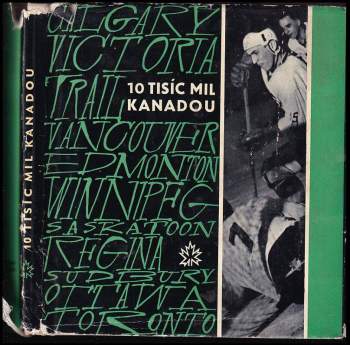 10 tisíc mil Kanadou