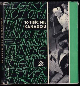 Josef Davídek: 10 tisíc mil Kanadou
