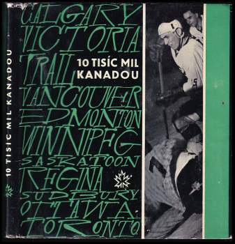 Josef Davídek: 10 tisíc mil Kanadou