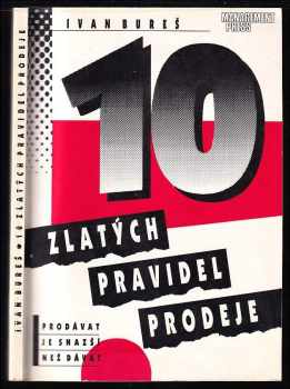Ivan Bureš: 10 zlatých pravidel prodeje