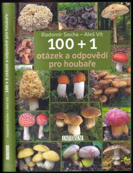 100 + 1 otázek a odpovědí pro houbaře