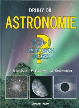 Zdeněk Pokorný: 100 + 1 záludných otázek - astronomie