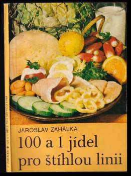 100 a 1 jídel pro štíhlou linii