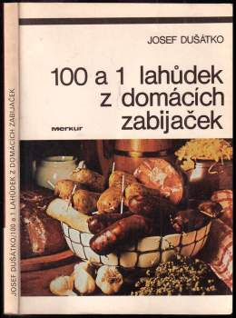 100 a 1 lahůdek z domácích zabijaček