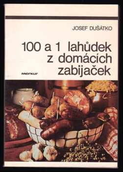 100 a 1 lahůdek z domácích zabijaček