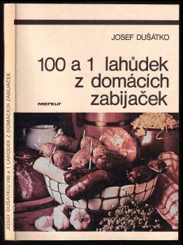 100 a 1 lahůdek z domácích zabijaček