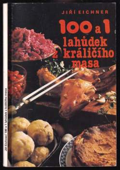 100 a 1 lahůdek z králičího masa