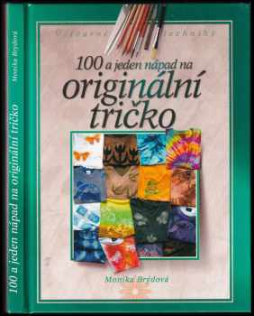 100 a 1 nápad na originální tričko