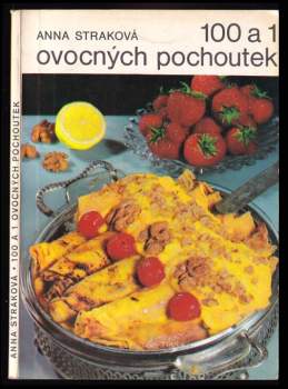 100 a 1 ovocných pochoutek
