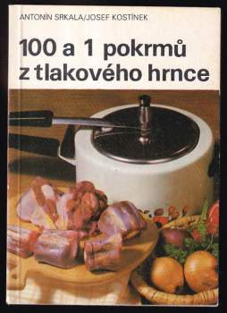 100 a 1 pokrmů z tlakového hrnce