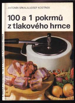 100 a 1 pokrmů z tlakového hrnce