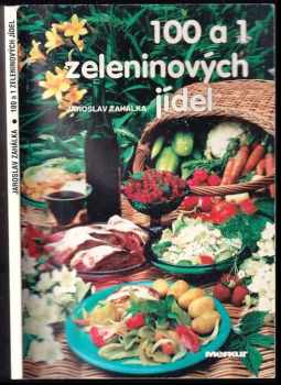 Jaroslav Zahálka: 100 a 1 zeleninových jídel