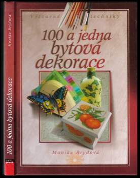 100 a jedna bytová dekorace