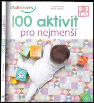 100 aktivit pro nejmenší : 0-3 roky