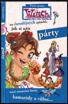 100 čarodějných způsobů, jak si užít párty