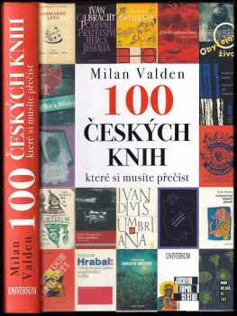 Milan Valden: 100 českých knih, které si musíte přečíst