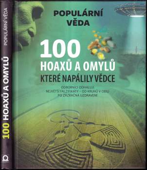 100 hoaxů a omylů, které napálily vědce