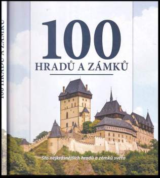 100 hradů a zámků