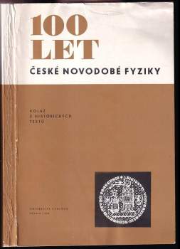 100 let české novodobé fyziky