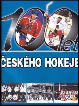 100 let českého hokeje