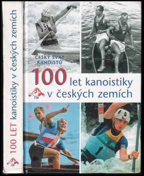 100 let kanoistiky v českých zemích