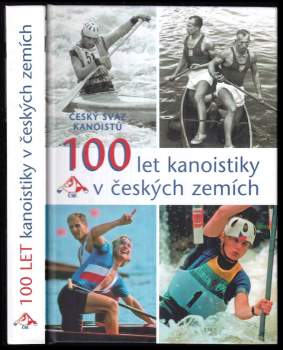 100 let kanoistiky v českých zemích