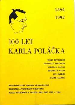 Josef Škvorecký: 100 let Karla Poláčka