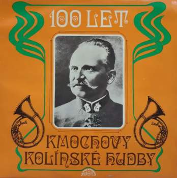 100 Let Kmochovy Kolínské Hudby