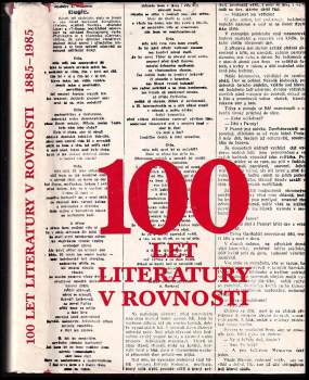 100 let literatury v Rovnosti : 1885-1985