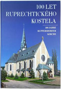 100 let ruprechtického kostela