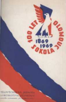 100 let Sokola Olomouc - TJ Lokomotiva Olomouc