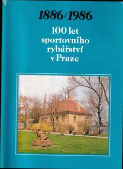 Jaroslav Mráček: 100 let sportovního rybářství v Praze