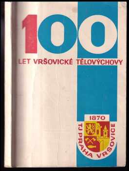 100 let vršovické tělovýchovy