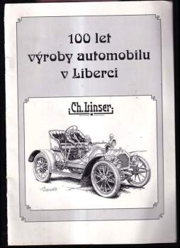 100 let výroby automobilu v Liberci